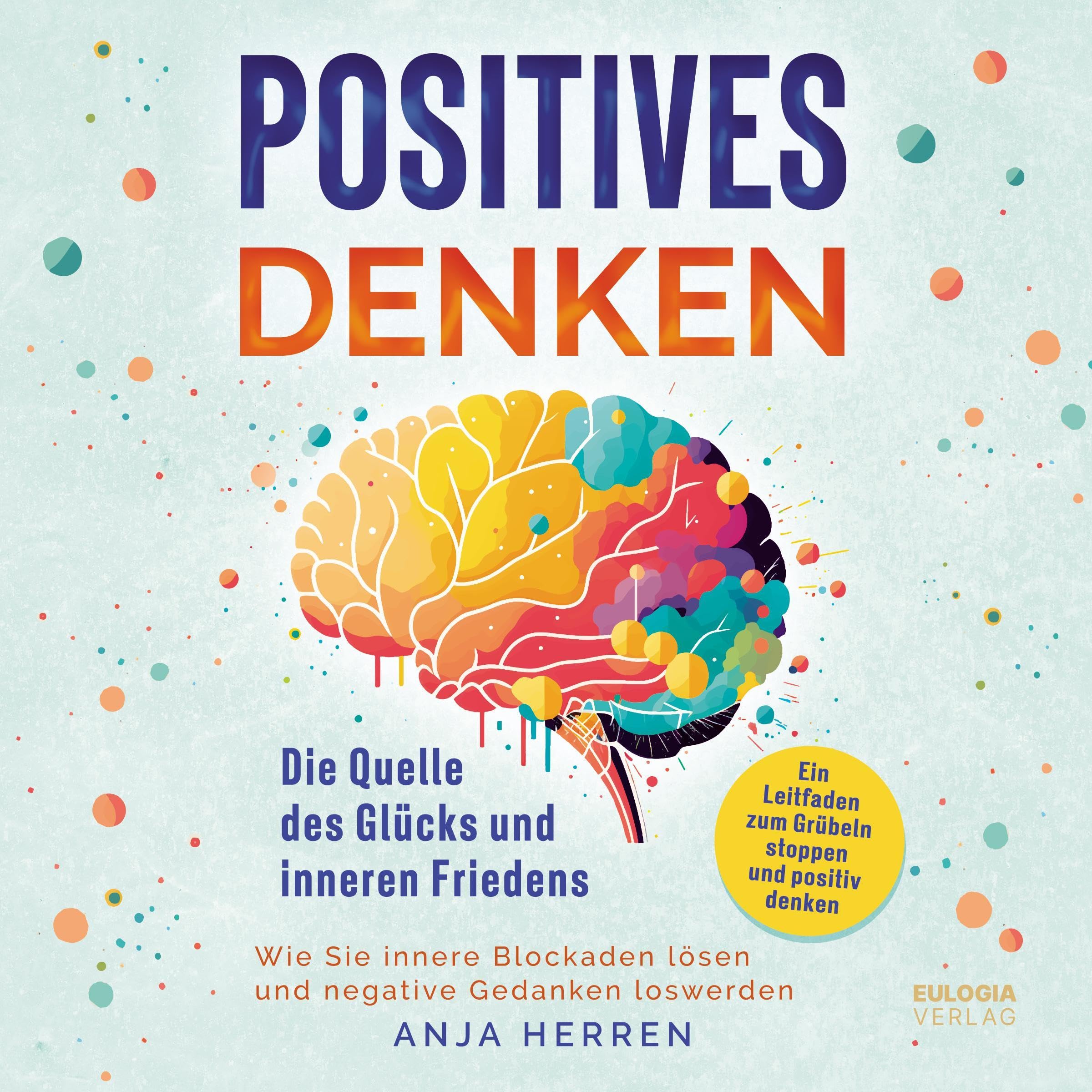 Positives Denken Hörbuch – Glück, innerer Frieden & Mindset stärken