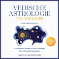 Vedic Astrology Audiobook: Recognize Potential, Understand Your Life Path, and Find Clarity
